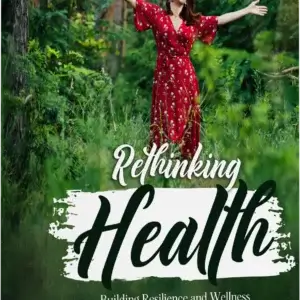 HR – Rethinking Health: Building Resilience and Wellness Without Big Pharma’s Influence